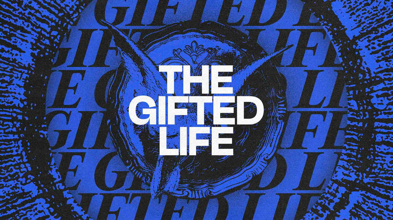 The Gifted Life