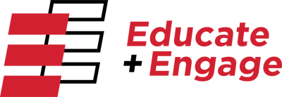 Educate and Engage