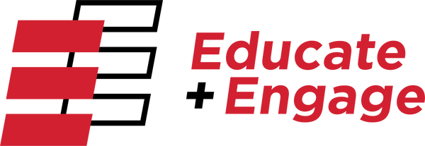 Educate and Engage