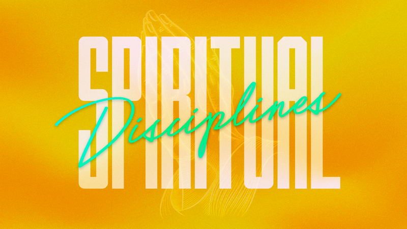 Spiritual Disciplines