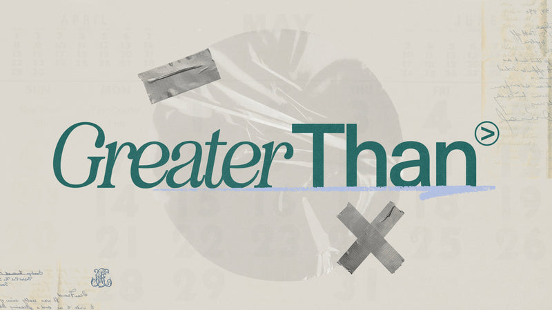 Greater Than