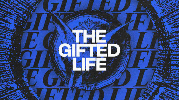 The Gifted Life