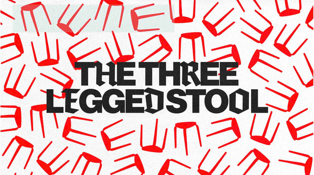 The Three Legged Stool