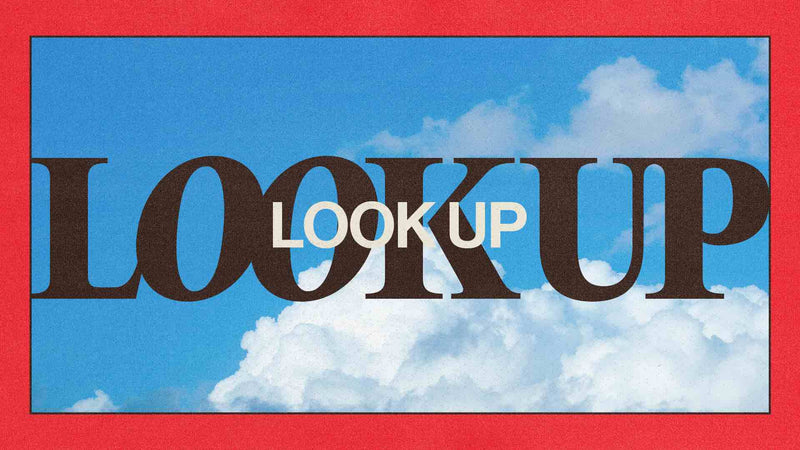 Look Up
